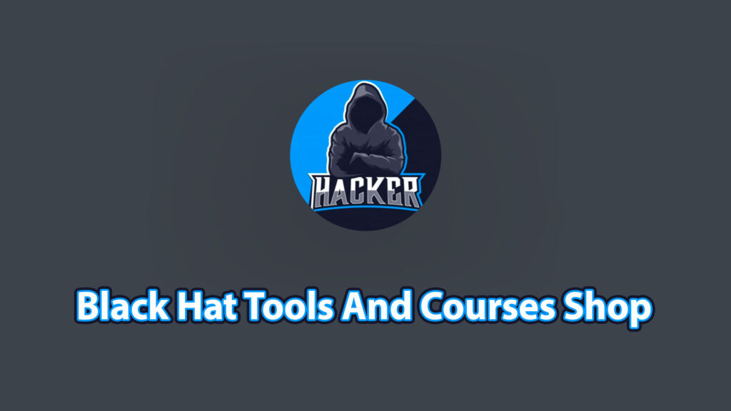 Black Hat Tools And Courses Shop